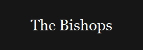 The Bishops